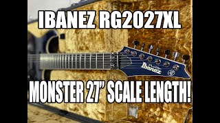 Video thumbnail for Ibanez RG2027XL-DTB Prestige (Gear Feature) by Albert Chris Montinola