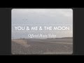 The Brothers Kaschak - You & Me & The Moon (Official Music Video)