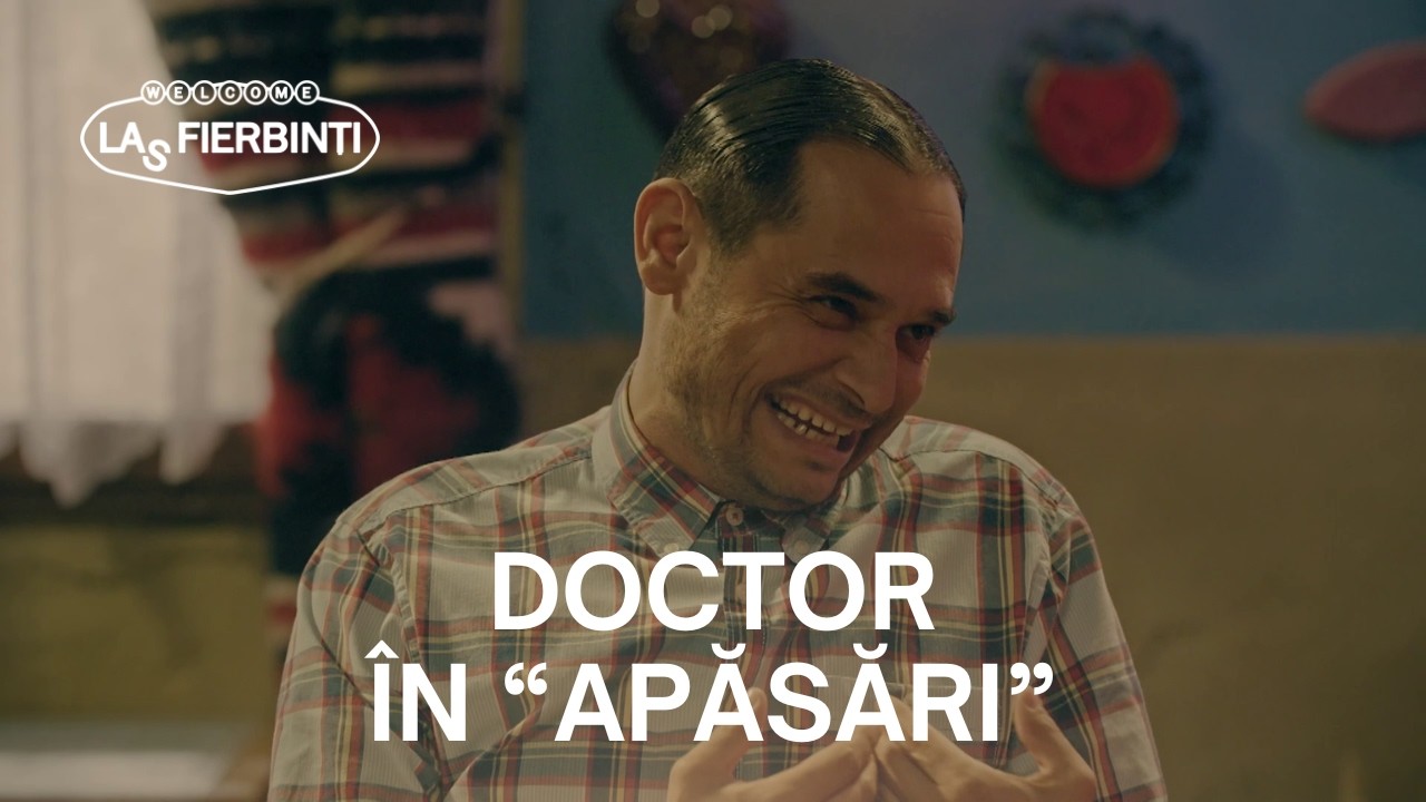 Dorel, doctor "în apăsări". PARTEA I | Las Fierbinți 26