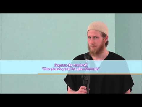 Sermon du vendredi : Une pensée pour les plus démunis