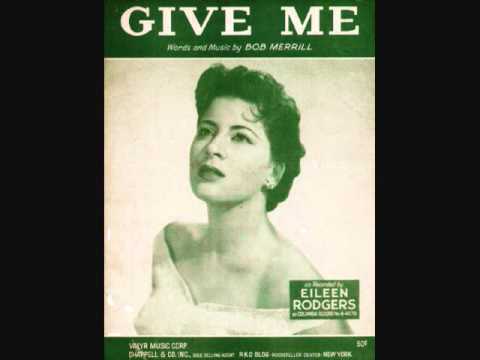 Eileen Rodgers - Give Me (1956)
