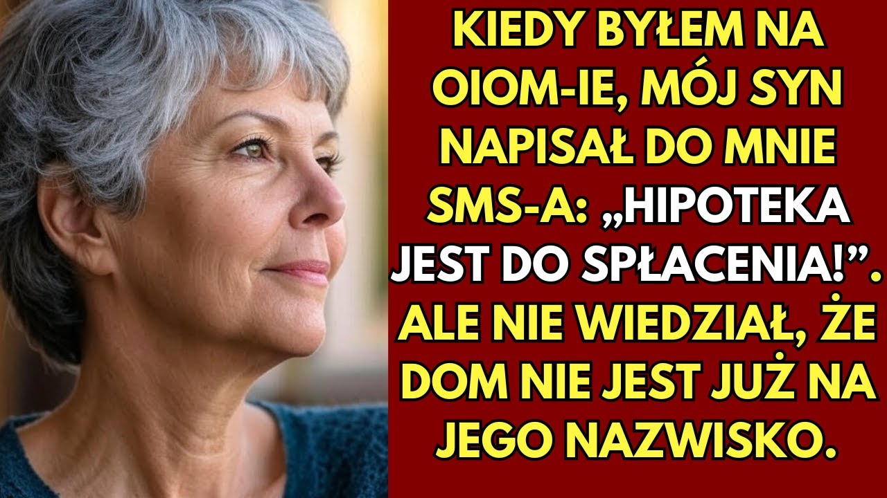 MÓJ SYN PRZYSZEDŁ DO MNIE, GDY LEŻAŁAM W SZPITALU… NIE ŻEBY MNIE URATOWAĆ, ALE ŻEBY ZABRAĆ MI DOM, KTÓRY BUDOWAŁAM PRZEZ CAŁE ŻYCIE