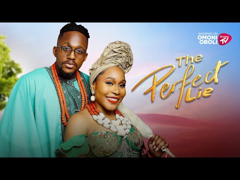 THE PERFECT LIE - Nigerian Movies 2025 Latest Full Movies