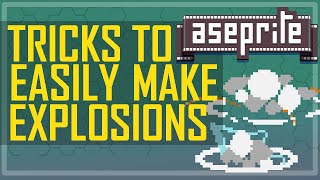 Pixel Art Tutorial: Explosions & VFX