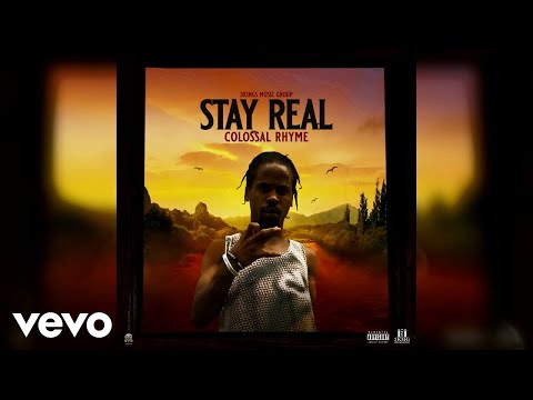 Colossal Rhyme - Stay Real (Official Audio)