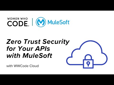 Zero Trust Security for Your APIs with MuleSoft
