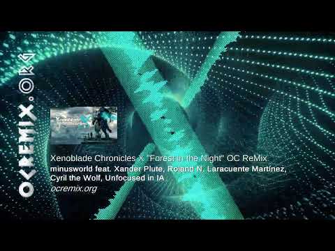 Xenoblade Chronicles X OC ReMix - minusworld & more: "Forest in the Night" [N木ig木ht木L] (#4922)