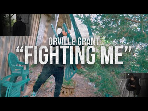 Orville Grant - Fighting Me
