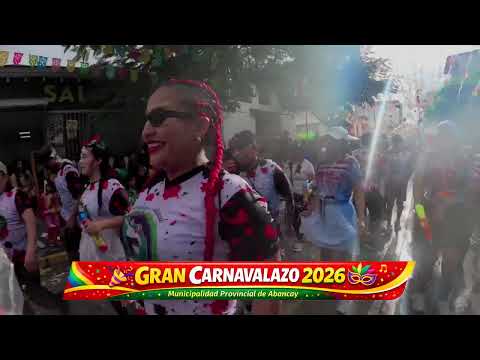 El Gran Carnavalazo 2026 ABANCAY