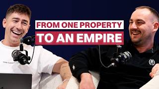 From One Property to Ten: Building a Property Empire Before 30