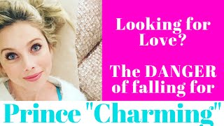 Dating? Screw Prince Charming (Not Literally)