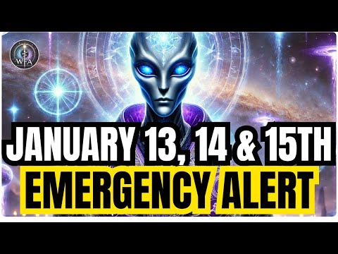 STARSEEDS, JANUARY 13, 14, AND 15 ARE SOURCE-SET DATES—IGNORE THEM AND YOU’LL REGRET IT