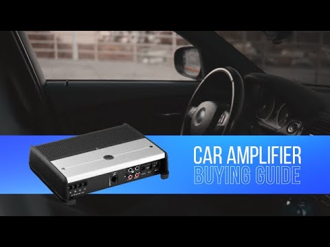 Car Amp Buying Guide