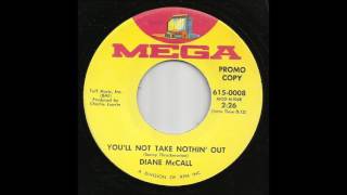 Diane McCall - You'll Not Take Nothin' Out