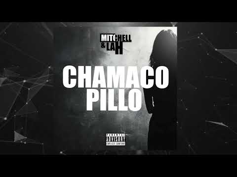 Mitchell & La H - Chamaco Pillo #musica #reparto #miami