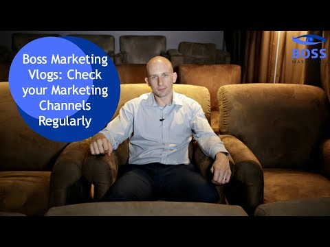 Review Your Marketing Channels Regularly | BOSS MARKETING