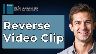 How To Reverse Video Clip In Shotcut (Fast Tutorial) [2026 Guide]