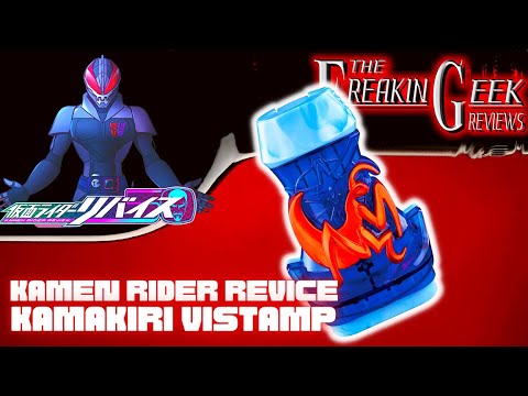 Kamen Rider Revice KAMAKIRI VISTAMP: EmGo's Reviews N' Stuff