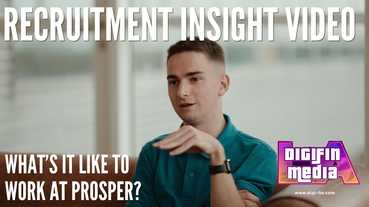 Recruitment video for Prosper