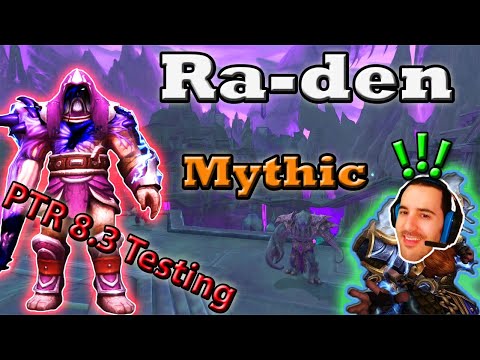 ⚡ 8.3 PTR Raid Testing Mythic Ra-den 🔥 8/8M Elemental Shaman PoV ❄️