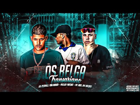 ÉO PITBULL MALVADÃO, VULGO MATIAS E MC BIEL DO RECIFE, OS BELGA TRANSARIANO - REMIX BREGA FUNK