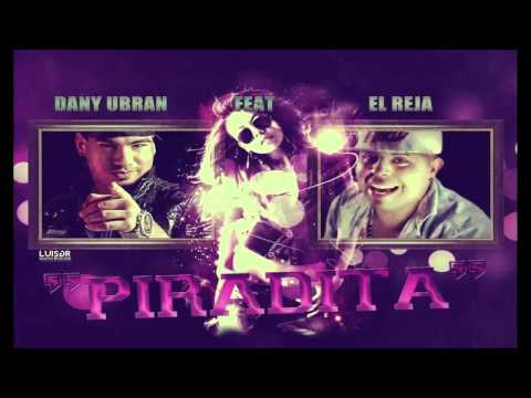 Piradita - El Reja ft Dany Urban