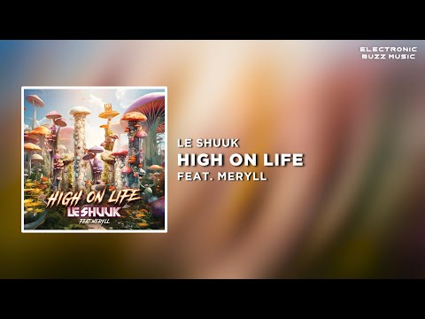 le Shuuk Feat. Meryll - High On Life (Extended Mix) | Happy Hardcore
