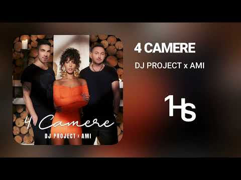DJ Project x AMI - 4 Camere | 1 Hour