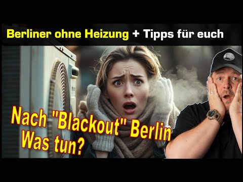 Berlin "Blackout" - Heizungen defekt!  - Tipps damit euch das nicht passiert