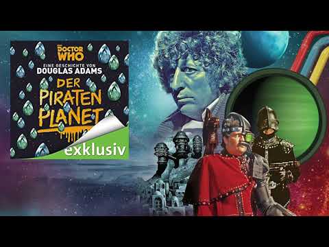 Doctor Who: Der Piraten Planet - Teil 1 | Douglas Adams & James Goss / Hörbuch