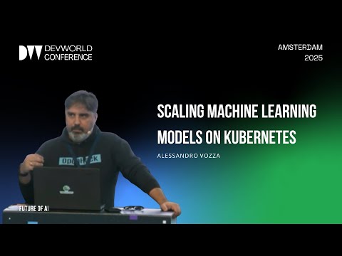 Alesandro Vozza - Scaling Machine Learning Models on Kubernetes