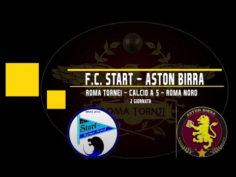 ROMA TORNEI - INVERNALE 22-23 - CALCIO A 5 RN - 2° GIORNATA - F.C. START - ASTON BIRRA 5-8