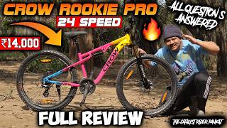 Crow Rookie Pro 24 Speed Full Review | The Best Cycle Under ₹20,000/- In India | Crow Rookie Pro