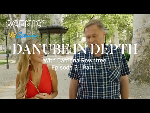 Thumbnail for Getaway to the Danube in Depth | Scenic River Cruise | Episode 3 : Part 1