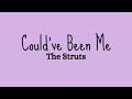 Could’ve Been Me, The Struts - Lyric Video
