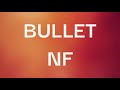 NF BULLET Lyrics