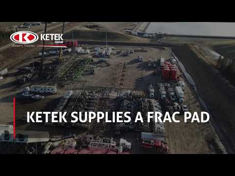 Ketek supplies a frac pad