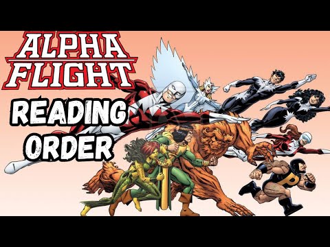 Where To Start Reading Alpha Flight - Marvel Comics Reading Order