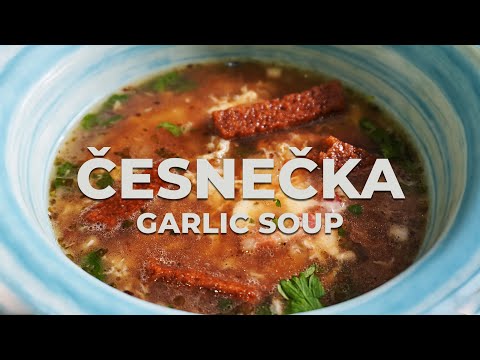 Česnečka is a Czech garlic soup that will win your heart!