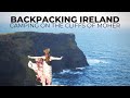 BACKPACKING IRELAND: Camping On The Cliffs Of Moher - Part 4