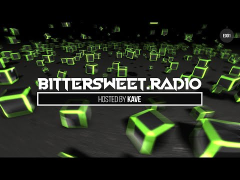 Bittersweet Radio 001 - Kave