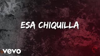 Norteño 4.5 - Esa Chiquilla (Lyric Video)