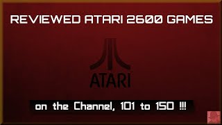 Reviewed ATARI 2600 games - 101 to 150 !! - Channel Index  :o)