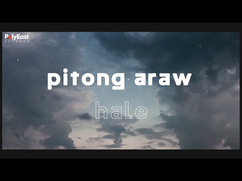 Hale - Pitong Araw - (Official LyricVideo)