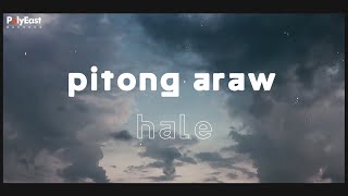 Hale - Pitong Araw - (Official LyricVideo)
