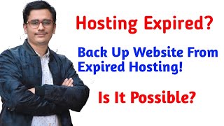 BackUp Website From Expired Hosting? - Hosting Expired? - How To BackU