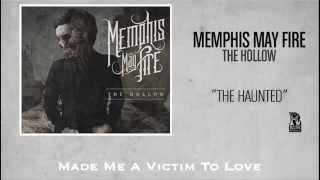 Memphis May Fire - The Haunted video