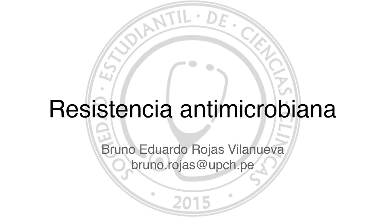 Resistencia Antimicrobiana