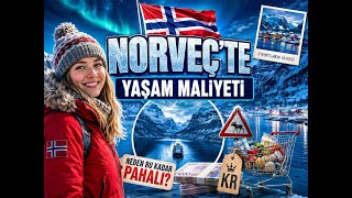 Norveç'te Yaşam Maliyeti: Fiyortların Ülkesi Neden Pahalı?