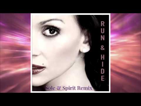 Run & Hide (Sole & Spirit Remix)